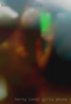 Horny local girls phone number milfs listl!!!